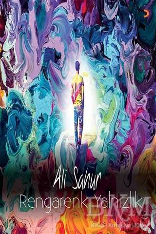 Rengarenk Yalnızlık - Cinius Yayınları