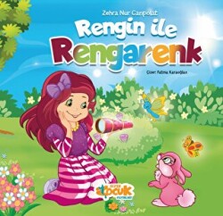 Rengin İle Rengarenk - Siyer Çocuk Yayınları