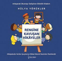 Rengine Kavuşan Hikayeler - İkinci Adam Yayınları