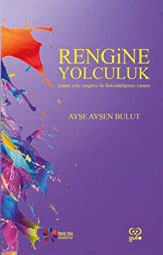 Rengine Yolculuk - Gufo Yayınları