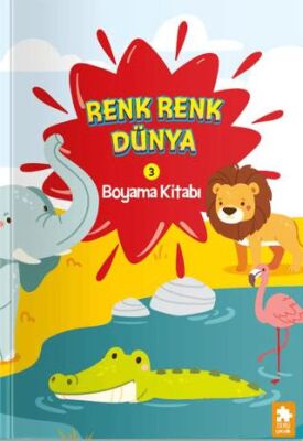 Renk Renk Dünya Boyama Kitabı - 3 - 1