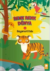 Renk Renk Dünya Boyama Kitabı - 4 - Eksik Parça Yayınları