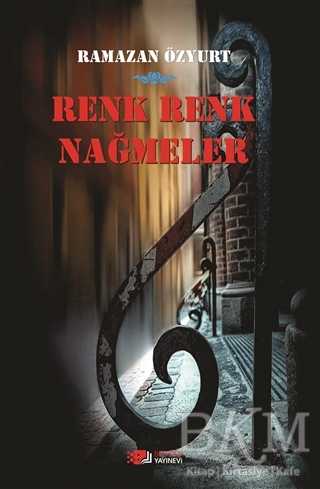 Renk Renk Nağmeler - Berikan Yayınevi