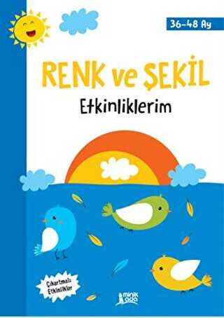 Renk ve Şekil Etkinliklerim 36-48 Ay - Minik Ada