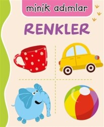 Renkler - Minik Adımlar - Net Çocuk Yayınları