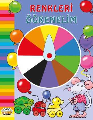 Renkleri Öğrenelim - 0-6 Yaş Yayınları