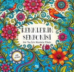 Renklerin Senfonisi - Her Yaş için Mandala - Bilgi Park