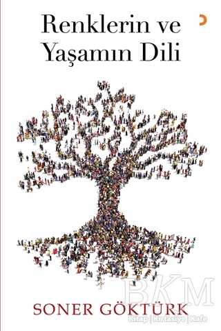 Renklerin ve Yaşamın Dili - Cinius Yayınları
