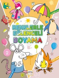 Renklerle Eğlenceli Boyama-2 - Nar Çocuk