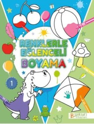 Renklerle Eğlenceli Boyama - 1 - Pırıltı Kitapları - Erkam