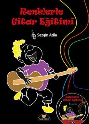 Renklerle Gitar Eğitimi - Yurtrenkleri Yayınevi