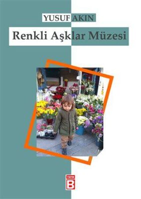 Renkli Aşklar Müzesi - 1