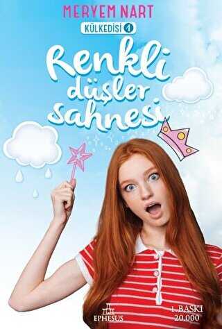 Renkli Düşler Sahnesi - Ephesus Yayınları