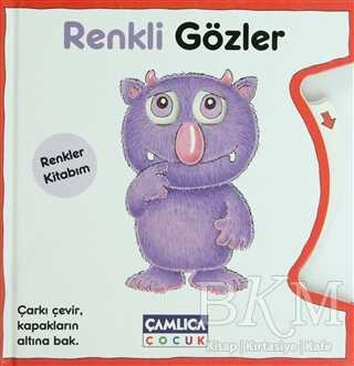 Renkli Gözler - Renkler Kitabım - Çamlıca Çocuk Yayınları