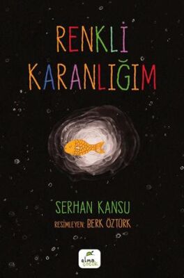 Renkli Karanlığım - 1