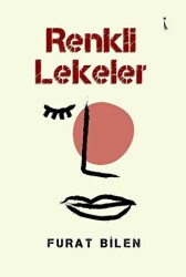 Renkli Lekeler - İkinci Adam Yayınları