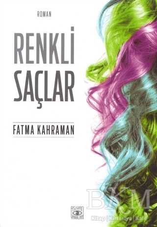 Renkli Saçlar - Aşiyan Yayınları