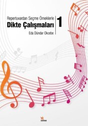 Repertuvardan Seçme Örneklerle Dikte Çalışmaları – 1 - Kriter Yayınları
