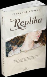 Replika - Ephesus Yayınları