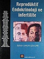 Reprodüktif Endokrinoloji ve İnfertilite - İstanbul Tıp Kitabevi