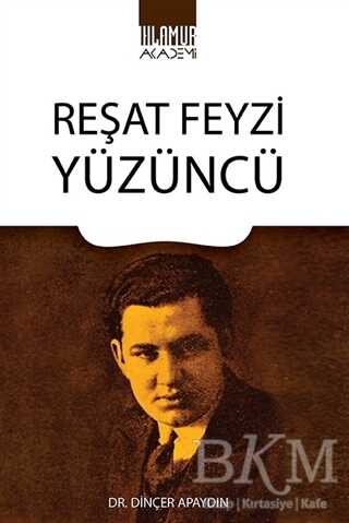 Reşat Feyzi Yüzüncü - Ihlamur Akademi