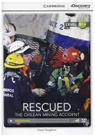 Rescued: The Chilean Mining Accident Book with Online Access Code