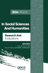 Research And Evaluations In Social Sciences And Humanities - 2024 March - Gece Kitaplığı