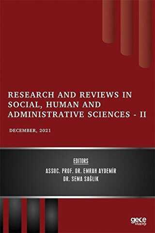 Research and Reviews in Social, Human and Administrative Sciences 2 - December 2021 - 1