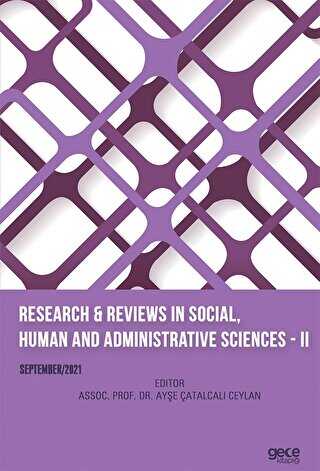 Research Reviews In Social, Human And Administrative Sciences - II - 1