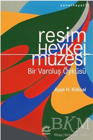 Resim Heykel Müzesi - İletişim Yayınevi