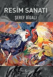 Resim Sanatı - İş Bankası Kültür Yayınları