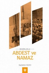 Resimlerle Abdest ve Namaz - Türkiye Diyanet Vakfı Yayınları