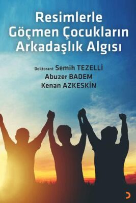 Resimlerle Göçmen Çocukların Arkadaşlık Algısı - 1