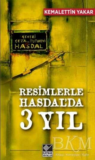Resimlerle Hasdal’da 3 Yıl - Kaynak Yayınları