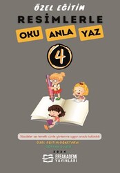Resimlerle Oku Anla Yaz 4 - Efe Akademi Yayınları