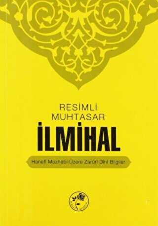 Resimli Muhtasar İlmihal - Fazilet Neşriyat
