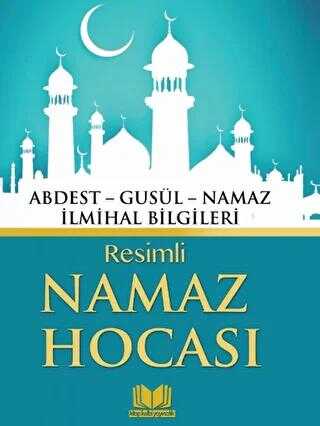Resimli Namaz Hocası - Kitap Kalbi Yayıncılık