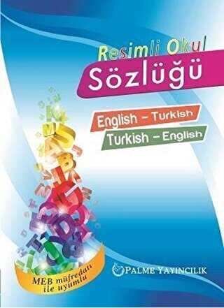 Resimli Okul Sözlüğü English-Turkish Turkish-English - Palme Yayıncılık