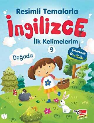 Resimli Temalarla İngilizce İlk Kelimelerim 9 - Doğada - Dikkat Atölyesi Yayınları