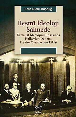 Resmi İdeoloji Sahnede - İletişim Yayınevi