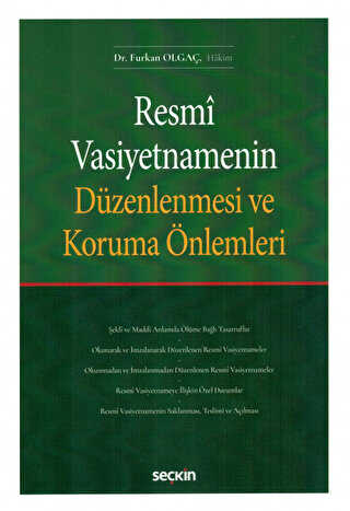 Resmi Vasiyetnamenin Düzenlenmesi ve Koruma Önlemleri - Seçkin Yayıncılık