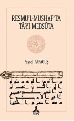 Resmü’l-Mushaf’ta Ta-Yı Mebsuta - Sonçağ Yayınları