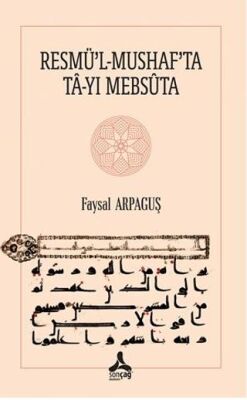 Resmü’l-Mushaf’ta Ta-Yı Mebsuta - 1