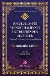 Resulullah s.a.v. ve Dört Halifenin Hutbeierinden Seçmeler - Mim Akademi