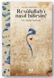 Resulullah’ı Nasıl Bilirsin? - Nefes Yayıncılık