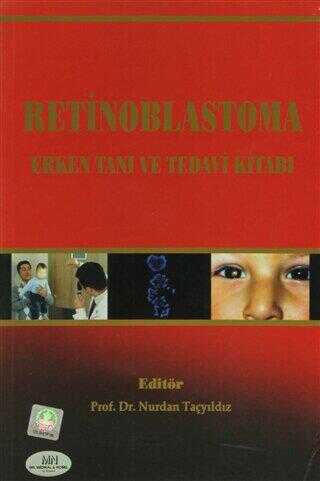 Retinoblastoma Erken Tanı ve Tedavi Kitabı