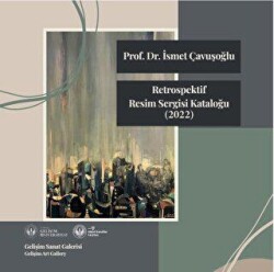 Retrospektif Resim Sergisi Kataloğu : 2022 - 2
