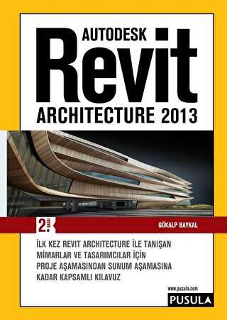 Revit Architecture 2013 - Pusula Yayıncılık