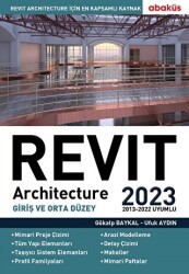 Revit Architecture Giriş ve Orta Düzey 2023 - Abaküs Kitap