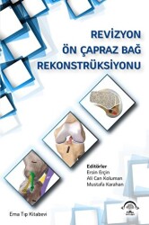 Revizyon Ön Çapraz Bağ Rekonstrüksiyonu - EMA Tıp Kitabevi